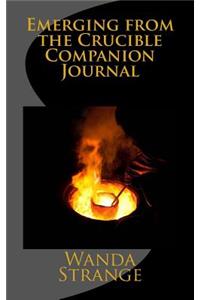 Emerging from the Crucible Companion Journal