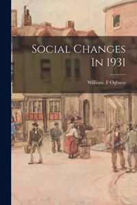 Social Changes In 1931