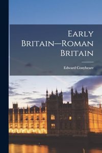 Early Britain--Roman Britain