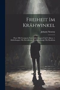 Freiheit Im Krähwinkel