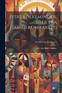 Jyske Folkeminder, Isser Fra Hammerumharred