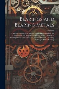 Bearings and Bearing Metals