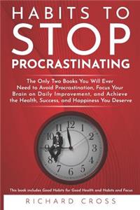 Habits to Stop Procrastinating