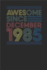 Awesome Since December 1985