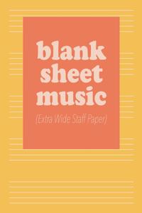 Blank Sheet Music