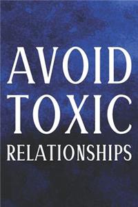 Avoid Toxic Relationships