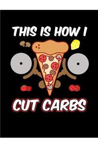 This Is How I Cut Carbs