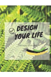 Design your life
