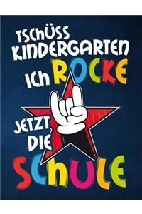 Tschüss Kindergarten ich rocke jetzt die Schule