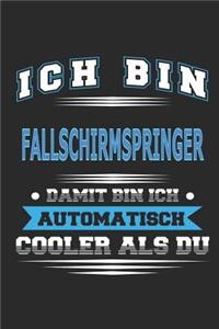 Ich bin Fallschirmspringer Damit bin ich automatisch cooler als du