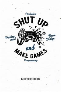 Shut Up And Make Games NOTEBOOK