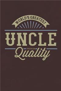 World's Greatest Uncle Premium Quality