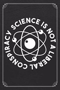 Science Is Not A Liberal Conspiracy