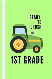Ready to crush 1st grade