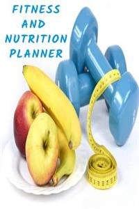 Fitness and Nutrition Planner