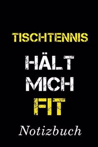 Tischtennis Hält Mich Fit Notizbuch