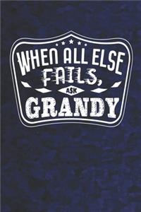 When All Else Fails Ask Grandy
