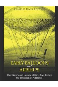 Early Balloons and Airships