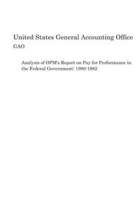 Analysis of OPM's Report on Pay for Performance in the Federal Government