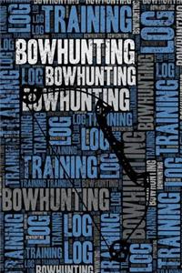 Bowhunting Training Log and Diary