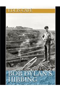 Bob Dylan's Hibbing