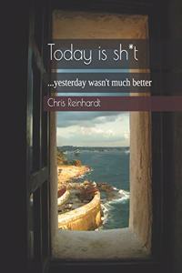Today Is Sh*t