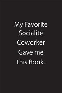 My Favorite Socialite Coworker Gave Me This Book.