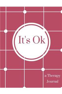 It's Ok- a Therapy Journal