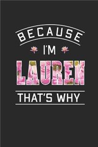 Because I'm Lauren That's Why