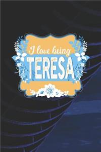 I Love Being Teresa