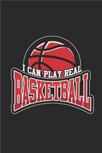 I Can Play Real Basketball