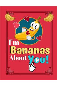 I'm Bananas About You!