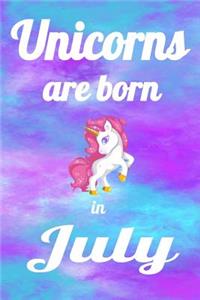 Unicorns Are Born In July