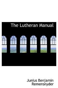 The Lutheran Manual