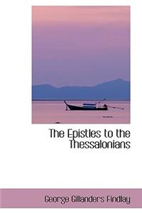 The Epistles to the Thessalonians