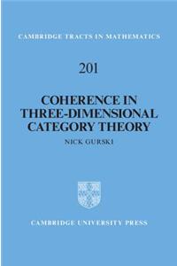 Coherence in Three-Dimensional Category Theory