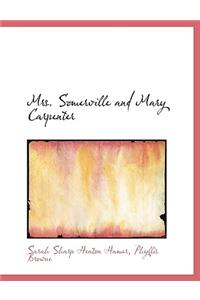 Mrs. Somerville and Mary Carpenter