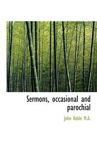 Sermons, Occasional and Parochial