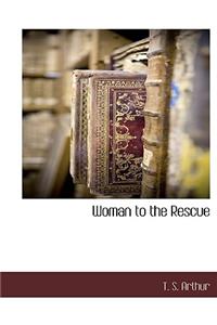 Woman to the Rescue