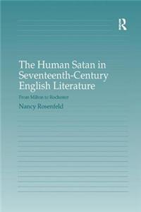 Human Satan in Seventeenth-Century English Literature