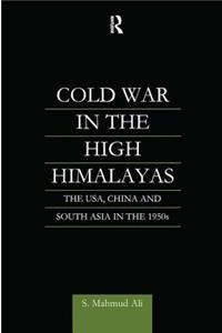 Cold War in the High Himalayas