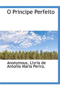O Principe Perfeito