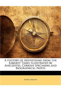 History of Advertising from the Earliest Times
