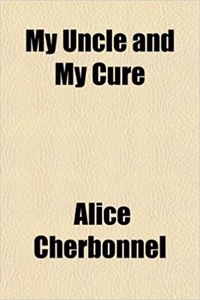 My Uncle and My Cure