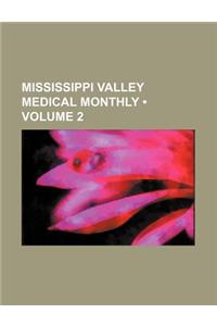 Mississippi Valley Medical Monthly (Volume 2)