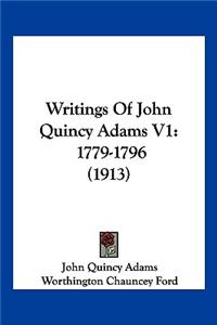 Writings Of John Quincy Adams V1