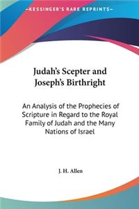 Judah's Scepter and Joseph's Birthright