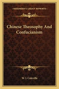 Chinese Theosophy and Confucianism