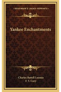 Yankee Enchantments