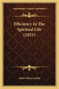 Efficiency in the Spiritual Life (1921)